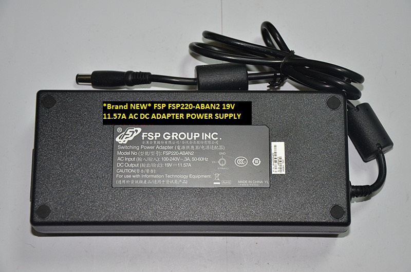 *Brand NEW* 19V 11.57A FSP FSP220-ABAN2 AC DC ADAPTER POWER SUPPLY - Click Image to Close